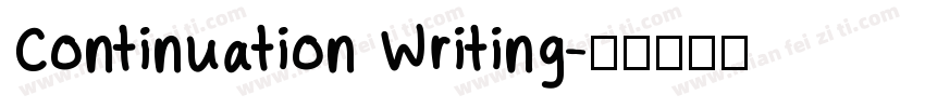 Continuation Writing字体转换